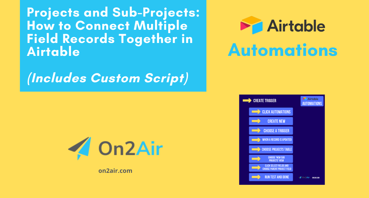 How to Connect Multiple Field Records Together Using Airtable Automations
