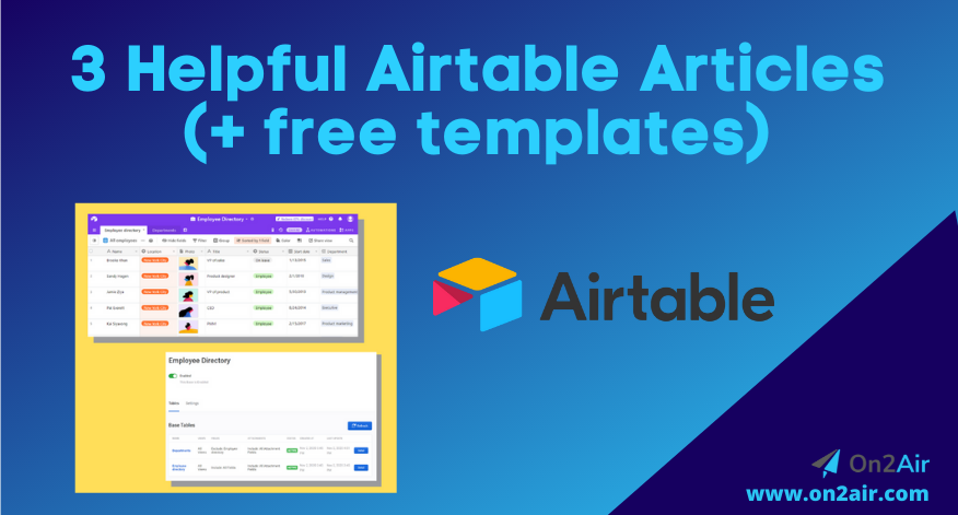 3 Helpful Airtable Articles (+free templates)