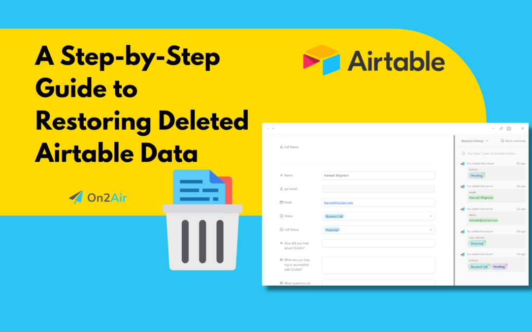 A 7-Step Guide to Restoring Deleted Airtable Data