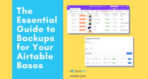 Featured-The-Essential-Guide-to-Backups-for-Your-AirtableBases_2-1