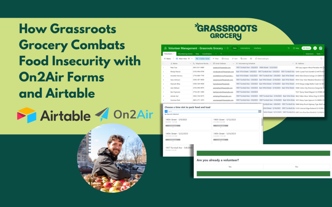 How Grassroots Grocery Combats Food Insecurity with On2Air Forms and Airtable