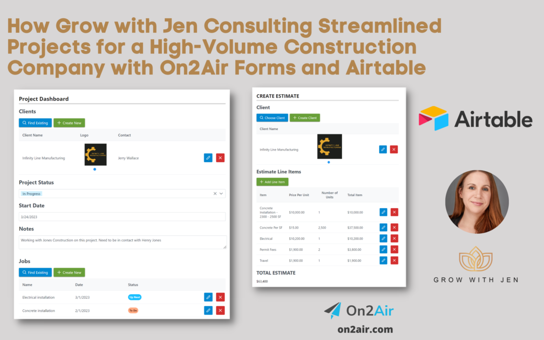 How Grow with Jen Consulting Streamlined Projects for a High-Volume Construction Company with On2Air Forms and Airtable