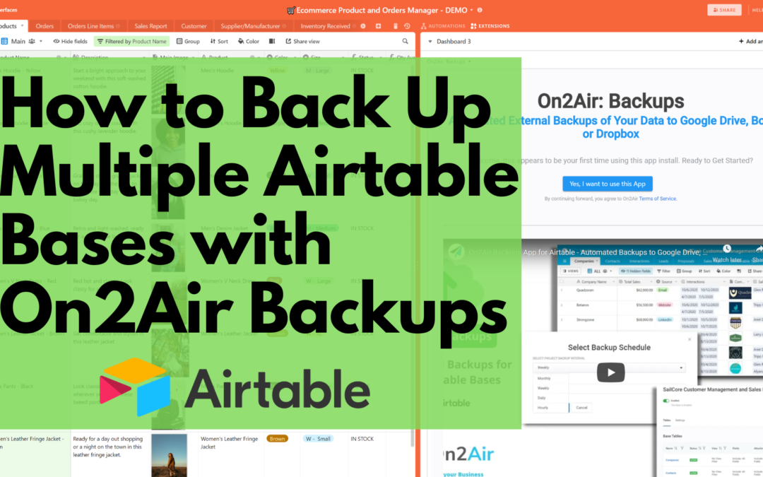 How to Back Up Multiple Airtable Bases with a Backups Project in On2Air Backups