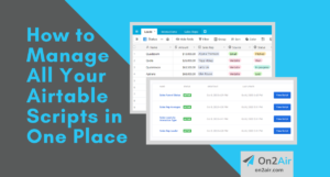 How to Manage All Your Airtable Scripts in One Place