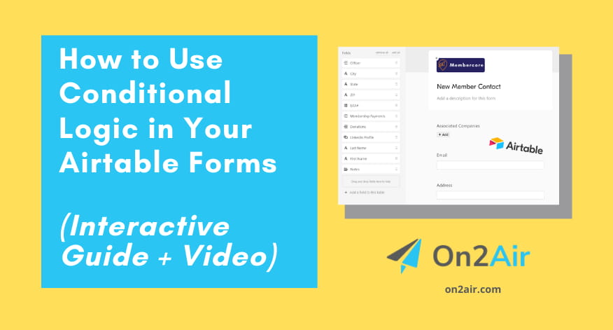 How to Use Conditional Logic in Your Airtable Forms (Interactive Guide + Video)