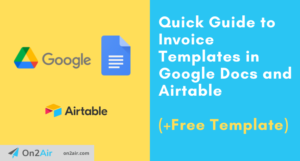 Quick Guide to Invoice Templates in Google Docs and Airtable