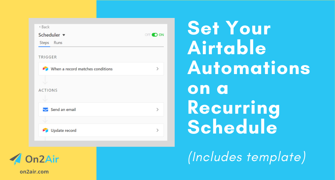 Set Your Airtable Automations on a Recurring Schedule