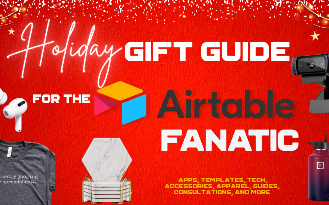 Gift Guide for the Airtable Fanatic